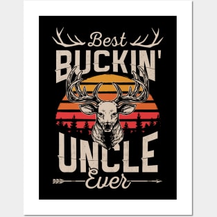 Retro Vintage Best Buckin' Uncle Hunting Gift For Hunter Posters and Art